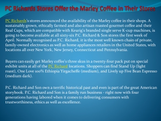 PC Richards Stores Offer the Marley Coffee in Their