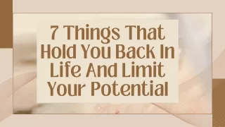Things That Hold You Back In Life And Limit Your Potential (1)