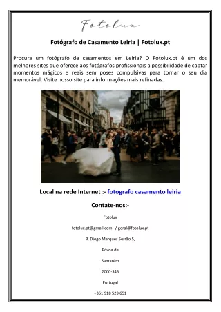 Fotógrafo de Casamento Leiria  Fotolux