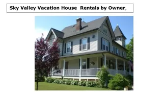 _Sky Valley Vacation House  Rentals by Owner,