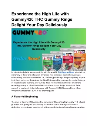 Experience the High Life with Gummy420 THC Gummy Rings  Delight Your Day Delicio