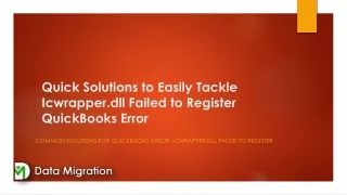 Common Solutions for QuickBooks Error: Icwrapper.dll Failed to Register
