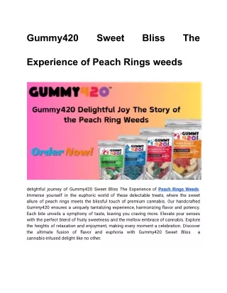 Gummy420 Sweet Bliss The Experience of Peach Rings weeds