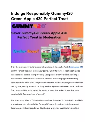 Indulge Responsibly Gummy420 Green Apple 420 Perfect Treat