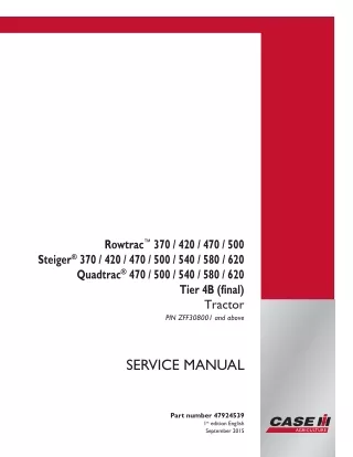 CASE IH Rowtrac 500 Tier 4B (final) Tractor Service Repair Manual (PIN ZFF308001 and above)