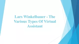 Lars Winkelbauer - The Various Types Of Virtual Assistant