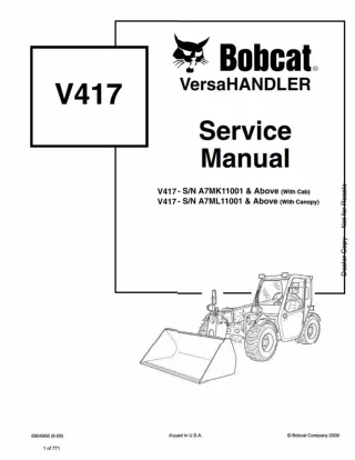 Bobcat V417 VersaHANDLER Telescopic Forklift Service Repair Manual SN A7MK11001 AND Above (with Cab)