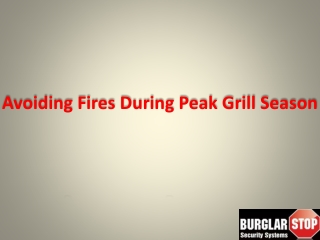 Avoiding Fires During Peak Grill Season
