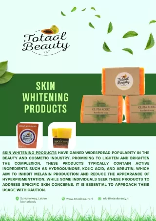 Skin whitening products