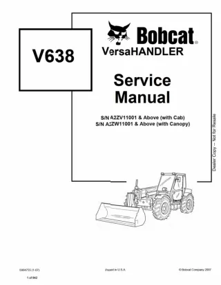 Bobcat V638 VersaHANDLER Telescopic Forklift Service Repair Manual SN A2ZV11001 AND Above (with Cab)