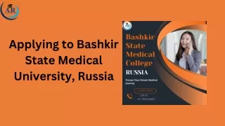 Applying to Bashkir State Medical University, Russia