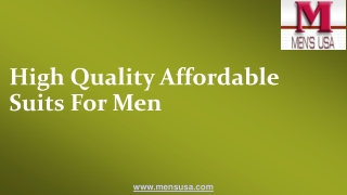 High Quality Affordable Suits For Men