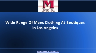Wide Range Of Mens Clothing At Boutiques In Los Angeles