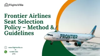 Frontier Airlines Seat Selection Policy – Method & Guidelines