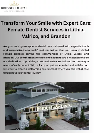 Transform Your Smile with Expert Care Female Dentist Services in Lithia, Valrico, and Brandon