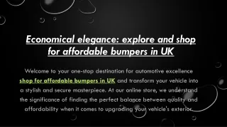 Economical elegance explore and shop for affordable bumpers in UK