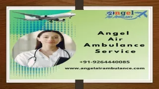 Book Classy Angel Air Ambulance Service in Patna at an Affordable Price