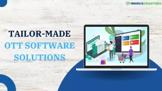 TAILOR-MADE OTT SOFTWARE SOLUTIONS