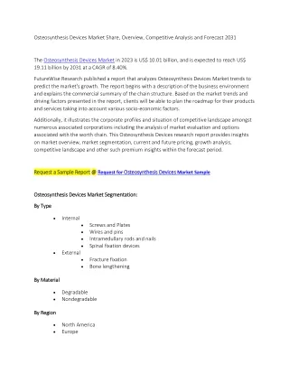 Osteosynthesis Devices Market Share, Overview, Competitive Analysis and Forecast