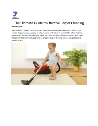 The Ultimate Guide to Effective Carpet Cleaning