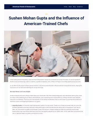 Sushen Mohan Gupta and the Influence of American-Trained Chefs