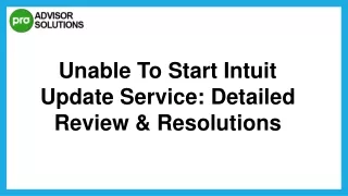 Learn How to Fix Unable to Start Intuit Update Service Issue