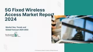 5G Fixed Wireless Access Market