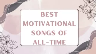 Best Motivational Songs Of All-Time