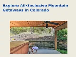 Explore All-Inclusive Mountain Getaways in Colorado