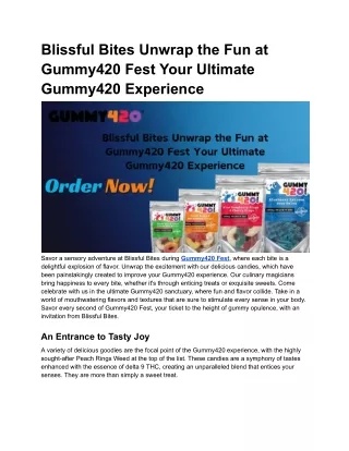 Blissful Bites Unwrap the Fun at Gummy420 Fest Your Ultimate Gummy420 Experience