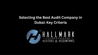 Selecting the Best Audit Company in Dubai Key Criteria