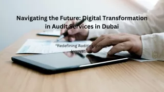 Digital Transformation in Audit Services in Dubai (1)