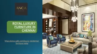 Royal Luxury Furniture in Chennai