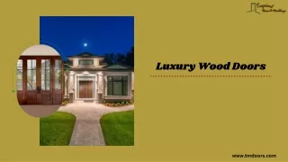 Luxury Wood Doors