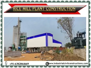 Rice Mill Plant Construction,Chennai,Tamilnadu,Trichy,Madurai,Erode,Coimbatore,Andhra,Bangalore,Hyderabad,Karnataka