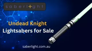 Undead Knight Lightsabes for Sale