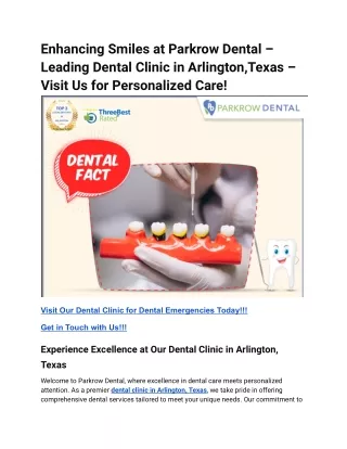 Enhancing Smiles at Parkrow Dental – Leading Dental Clinic in Arlington,Texas – Visit Us for Personalized Care