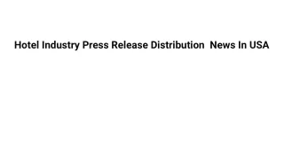 Hotel Industry Press Release Distribution  News In USA