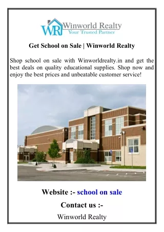 Get School on Sale  Winworld Realty