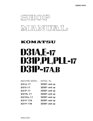 Komatsu D31E-17 Dozer Bulldozer Service Repair Manual SN 16001 and up