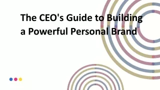 The CEO's Guide to Building a Powerful Personal Brand