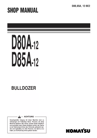 Komatsu D80A-12 Dozer Bulldozer Service Repair Manual SN 10001 and up