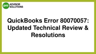 Quick & Easy Way to Fix QuickBooks Error 80070057