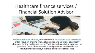 Healthcare finance services / Financial Solution Advisor