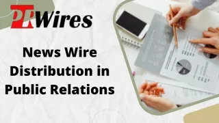 news wire distribution by Pr Wires in Public Relation