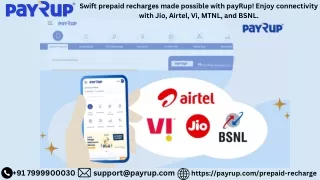 payRup for Jio, Airtel, Vi, MTNL, and BSNL Prepaid Recharges