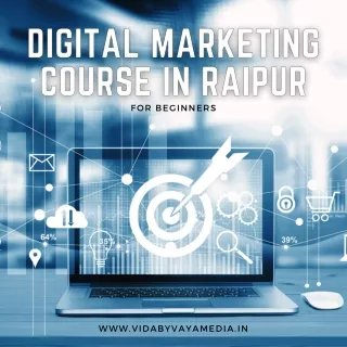 Advanced Digital Marketing Course in Raipur