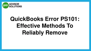 Easy Way to Fix QuickBooks Error PS101