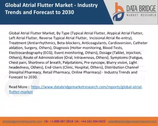 Global Atrial Flutter Market - Industry Trends and Forecast to 2030