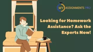 Looking for Homework Assistance Ask the Experts Now!